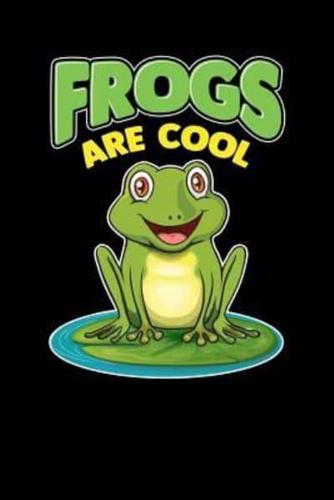 Frogs Are Cool