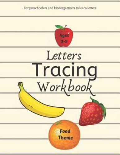 Letters Tracing Workbook Food Theme