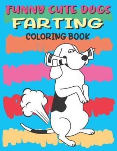 Funny Cute Dogs Farting Coloring Book