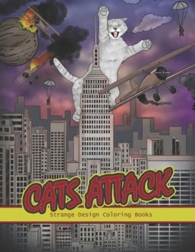 Cats Attack: A Humorous Coloring Book of Cats for All Ages for Relaxation and Stress Relief