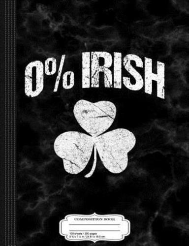 Vintage 0% Irish Saint Patrick's Day Composition Notebook