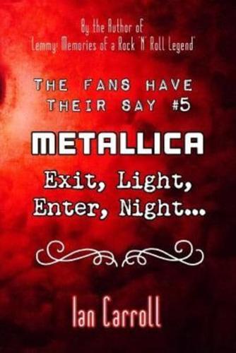 The Fans Have Their Say #5 Metallica