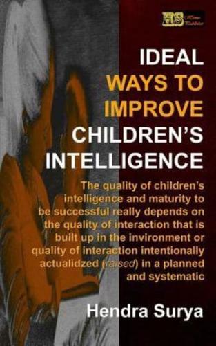 Ideal Ways to Improve Children's Intelligence