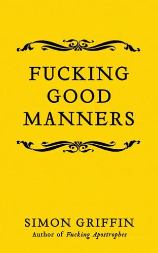 Fucking Good Manners