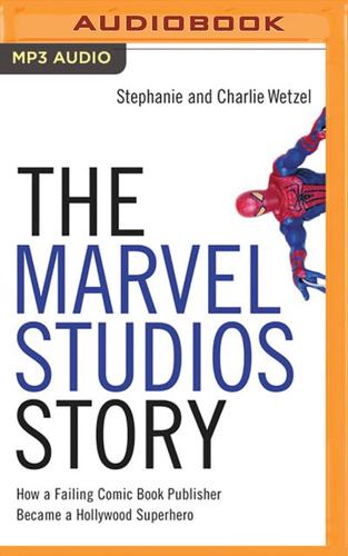 The Marvel Studios Story