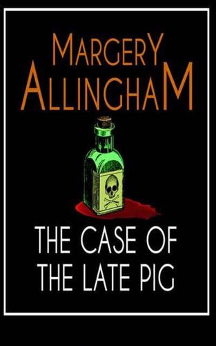 The Case of the Late Pig