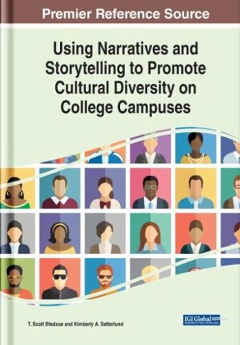 Using Narratives and Storytelling to Promote Cultural Diversity on College Campuses