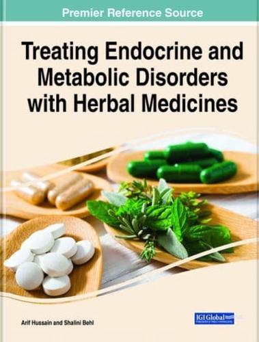 Treating Endocrine and Metabolic Disorders With Herbal Medicines