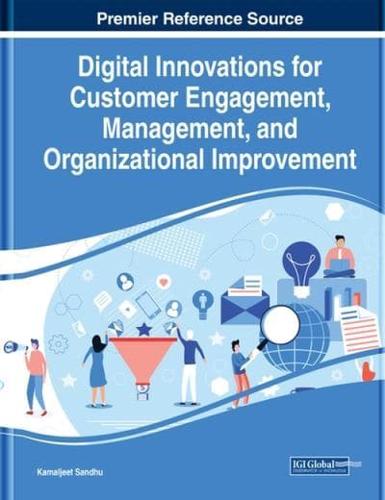 Digital Innovations for Customer Engagement, Management, and Organizational Improvement