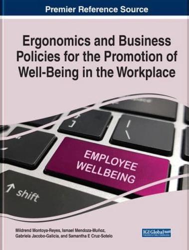 Ergonomics and Business Policies for the Promotion of Well-Being in the Workplace