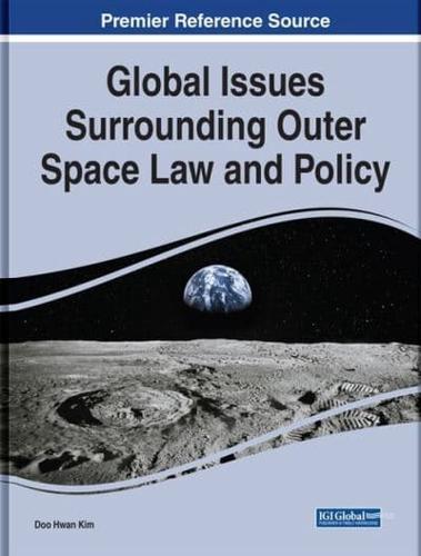 Global Issues Surrounding Outer Space Law and Policy