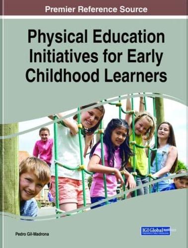 Physical Education Initiatives for Early Childhood Learners