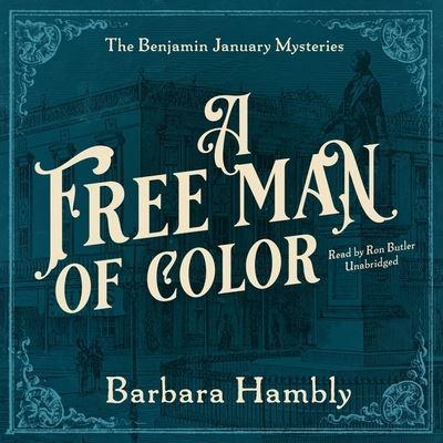 A Free Man of Color Lib/E