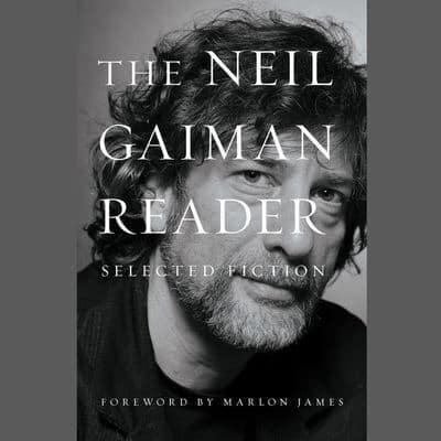 The Neil Gaiman Reader