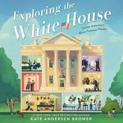 Exploring the White House Lib/E