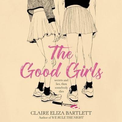 The Good Girls Lib/E