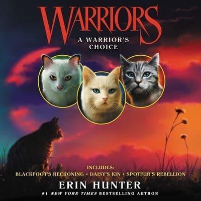 Warriors: A Warrior's Choice Lib/E