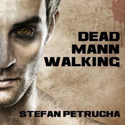 Dead Mann Walking