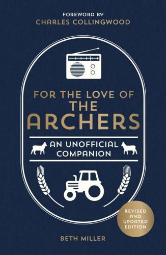 For the Love of The Archers