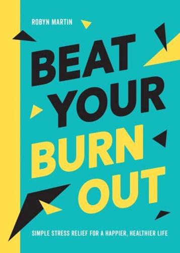 Beat Your Burnout