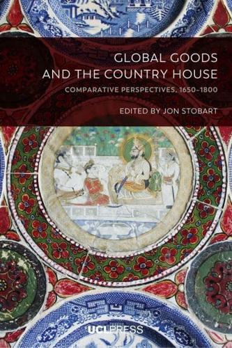 Global Goods and the Country House
