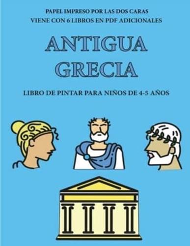 Libro de pintar para niños de 4-5 años (Antigua Grecia): Este libro tiene 40 páginas para colorear sin estrés, para reducir la frustración y mejorar la confianza. Este libro ayudará a los niños muy pequeños a desarrollar el control del lápiz y ejercitar s