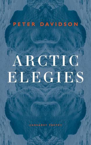 Arctic Elegies