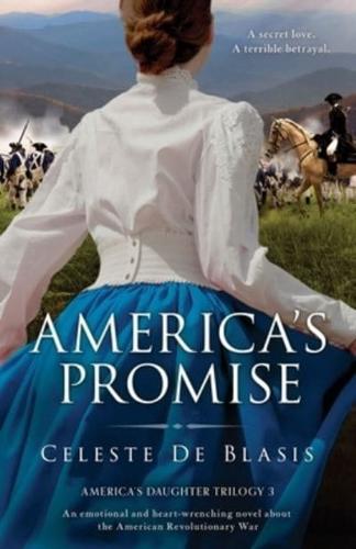 America's Promise: An emotional and heart-wrenching novel about the American Revolutionary War