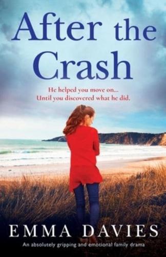After the Crash: An absolutely gripping and emotional family drama