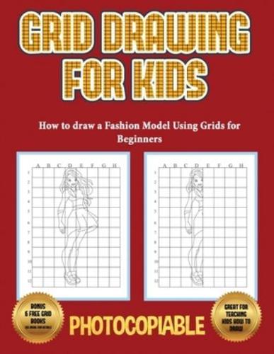 How to Draw a Fashion Model Using Grids for Beginners (Grid Drawing for Kids)