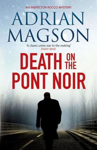 Death on the Pont Noir