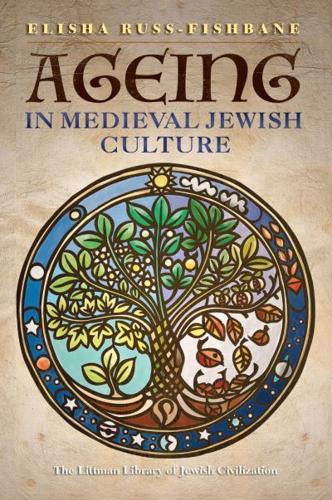 Ageing in Medieval Jewish Culture