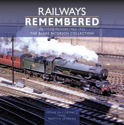 Railways Remembered: The Western Region 1962-1972