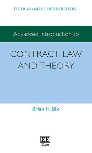 Advanced Introduction to Contract Law and Theory