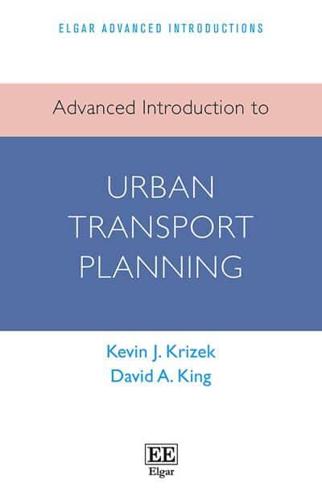 Advanced Introduction to Urban Transport Planning