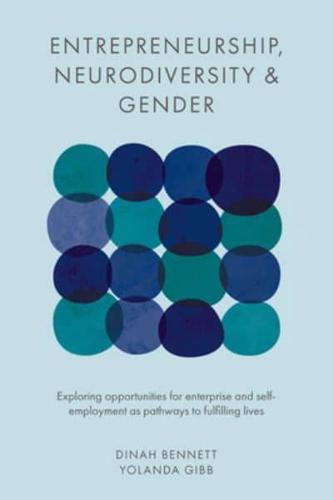 Entrepreneurship, Neurodiversity & Gender