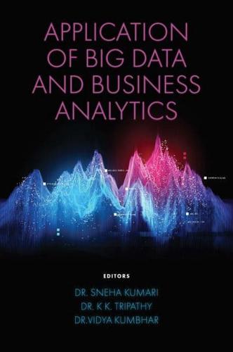 Applications of Big Data and Business Analytics in Management