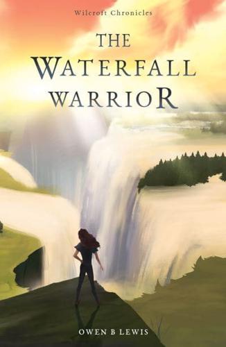 The Waterfall Warrior