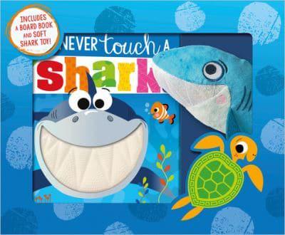 Never Touch a Shark!