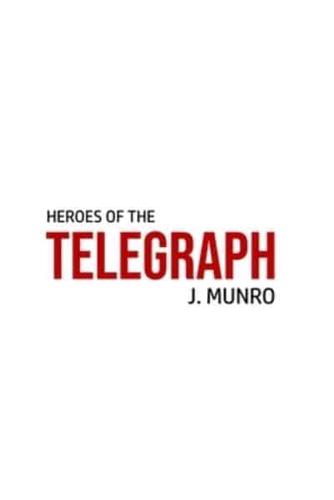 Heroes of the Telegraph
