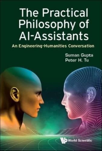 The Practical Philosophy of AI-Assistants