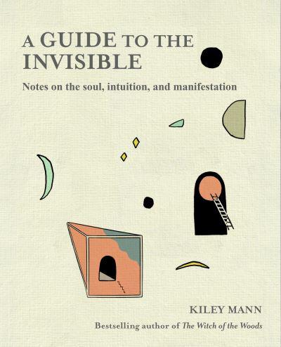 A Guide to the Invisible