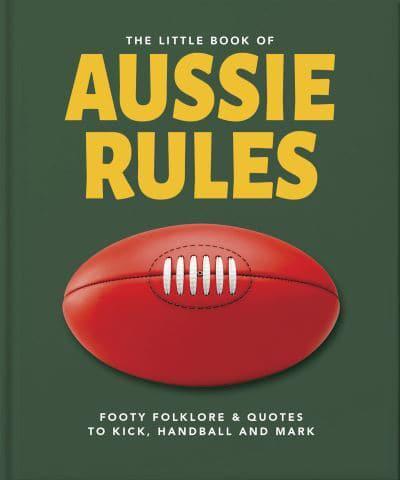 The Little Book of Aussie Rules