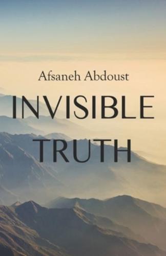 Invisible Truth