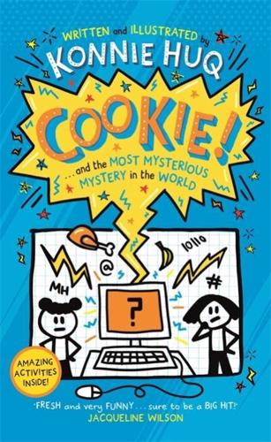 Cookie!...and the Most Mysterious Mystery in the World