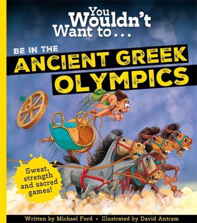 You Wouldn't Want To...be in the Ancient Greek Olympics