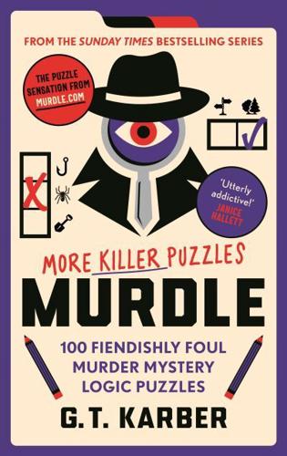 Murdle: More Killer Puzzles