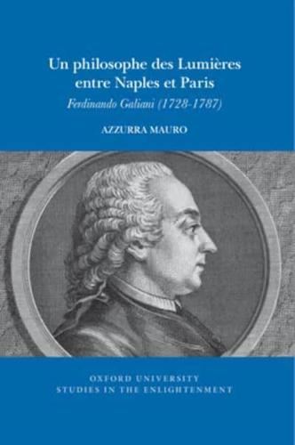 Un Philosophe Des Lumières Entre Naples Et Paris