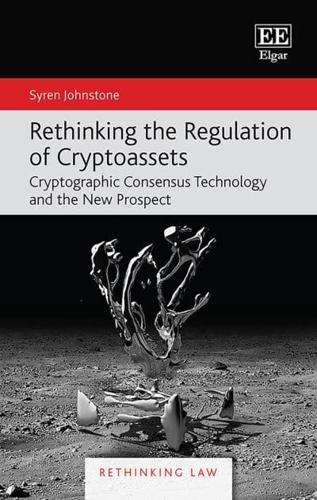 Rethinking the Regulation of Cryptoassets