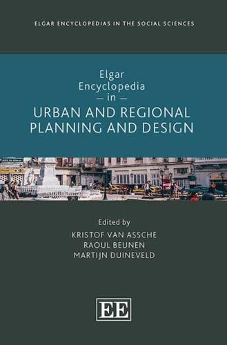 Elgar Encyclopedia in Urban and Regional Planning and Design